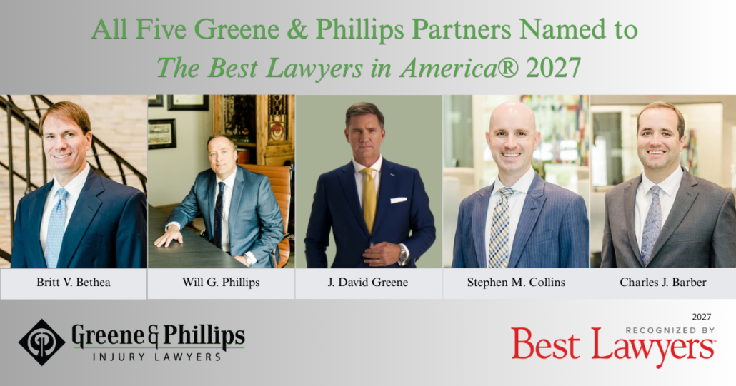 Greene & Phillips partners David Greene, Will Phillips, Britt Bethea, Stephen Collins, and Charles Barber, named to The Best Lawyers in America 2027